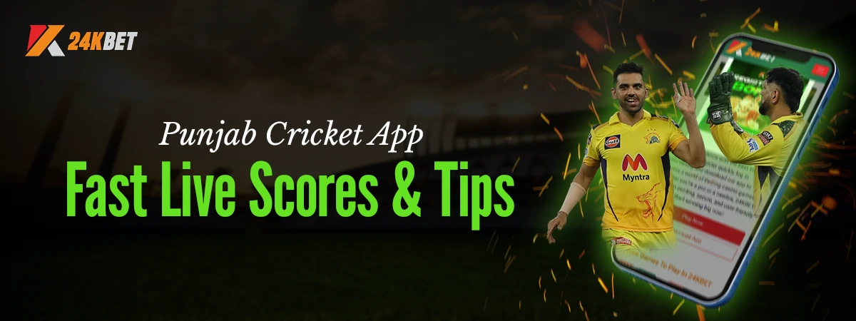 Punjab Cricket App – Fast Live Scores & Fantasy Cricket Tips